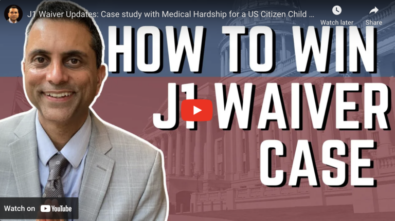 J1 Waiver Updates Case Study With Medical Hardship for a US Citizen Child