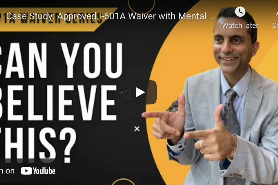 case-study-Approved-I-601A-Waiver-with-Mental-and-Health Hardship